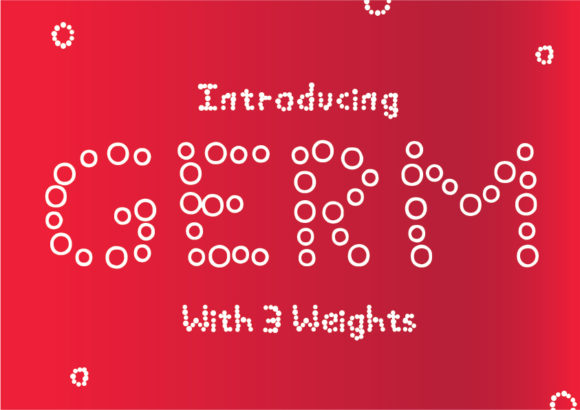 Germ: A Font Inspired by the Microscopic World
