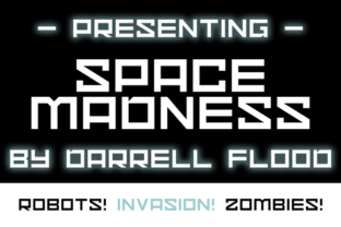 Space Madness: A Bold, Alien Typeface
