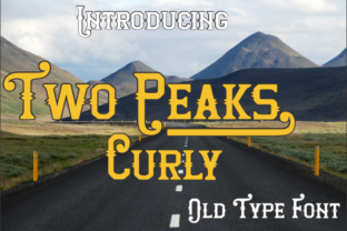 Two Peaks Curly: A Timeless Display Font for Modern Design